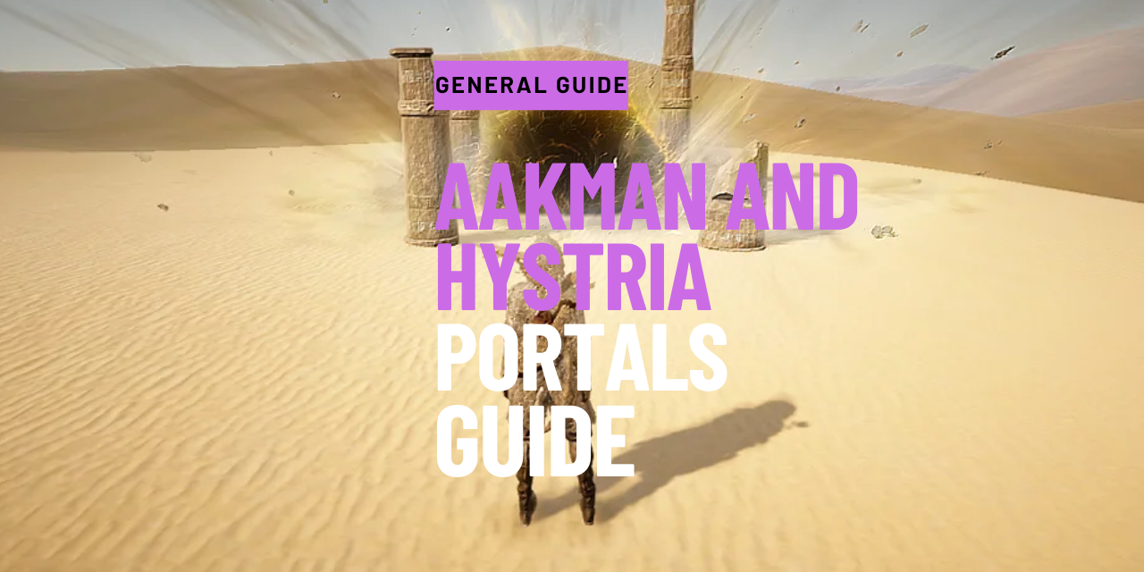 aakman and hystira guide