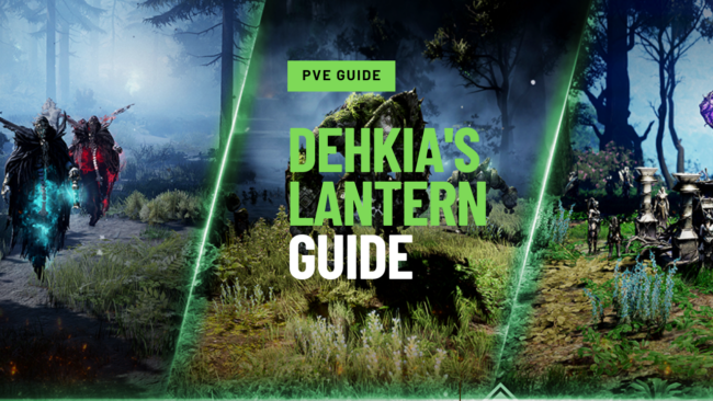 Dehkia Lantern guide